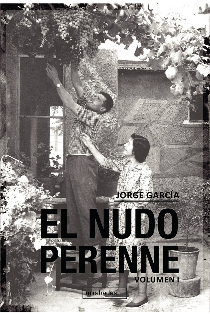 El nudo perenne I, de García, Jorge | portada del libro