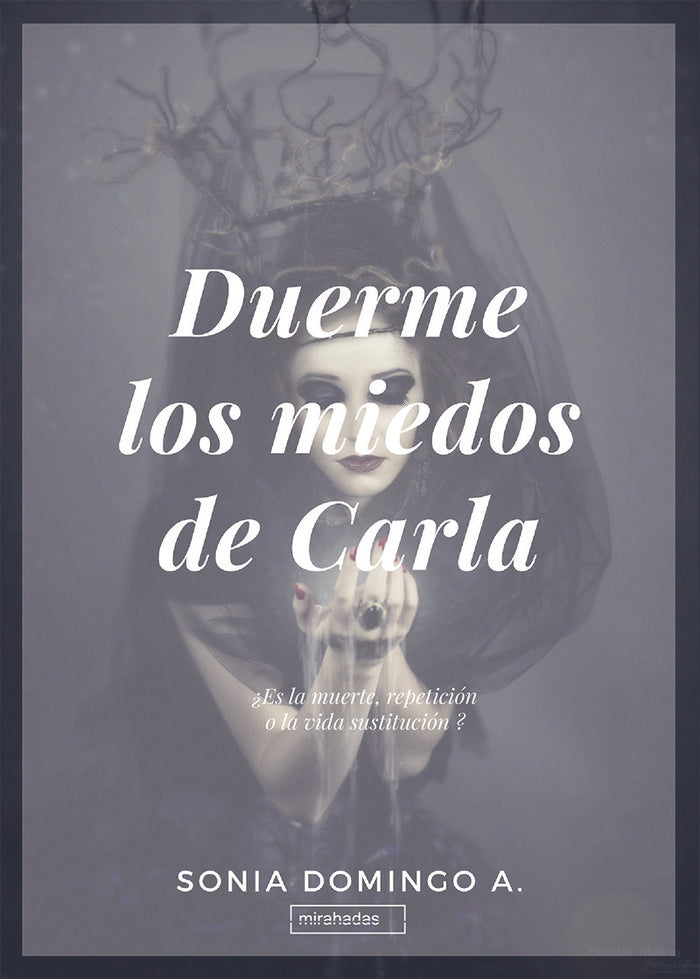 Duerme los miedos de Carla, de Domingo A., Sonia | portada del libro