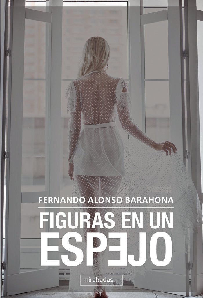 Figuras en un espejo, de Alonso Barahona, Fernando | portada del libro
