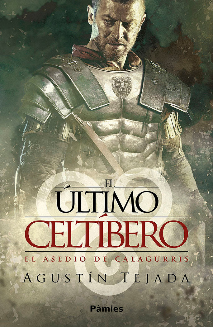 El último celtíbero, de Tejada Navas, Agustín | portada del libro