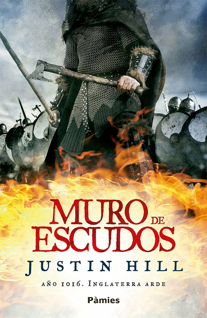 Muro de escudos, de Hill, Justin | portada del libro