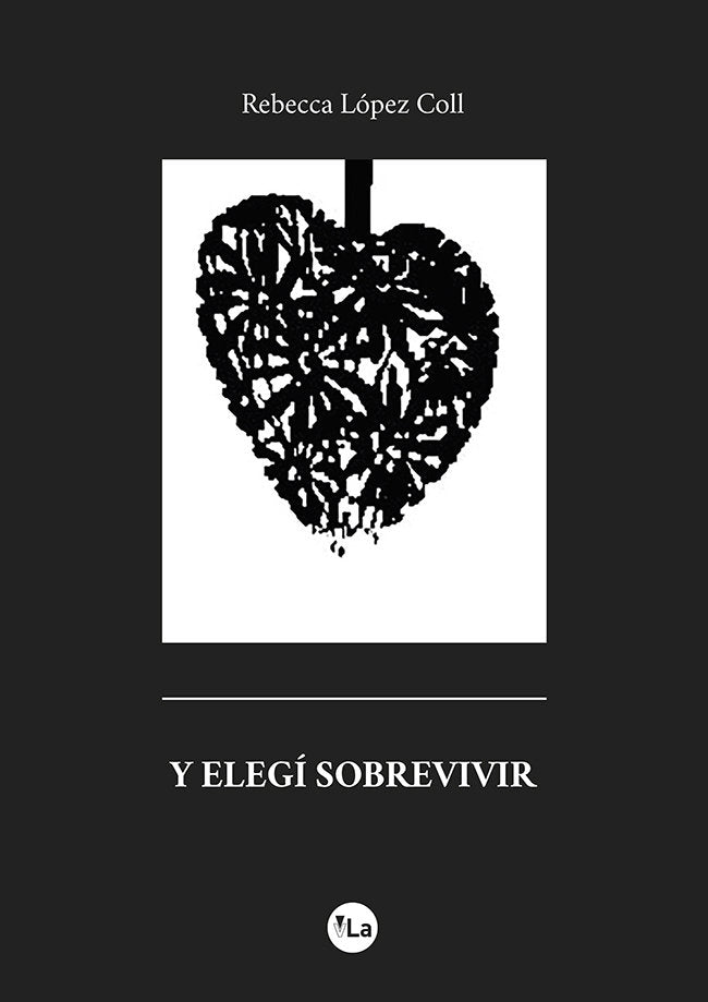 Y elegí sobrevivir, de López Coll, Rebecca | portada del libro