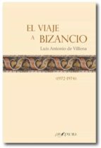 El viaje a Bizancio, de LUIS VILLENA | portada del libro