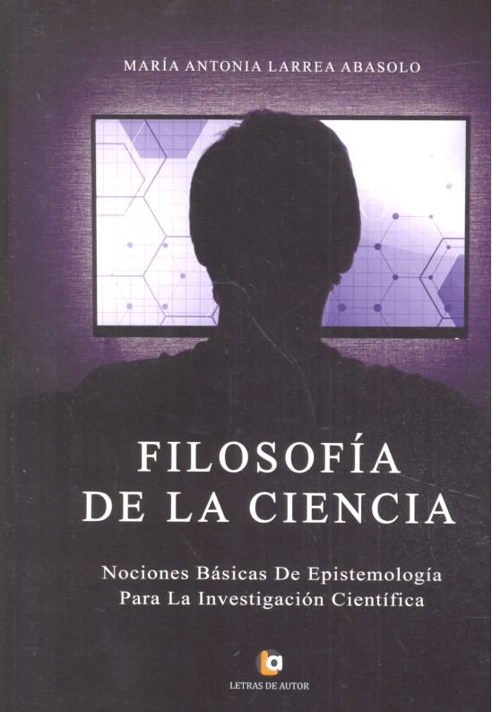 Filosofía de la Ciencias, de Larrea Abasolo, María Antonia | portada del libro