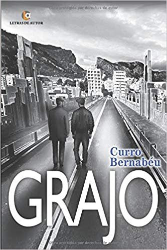 Grajo, de Bernabéu, Curro | portada del libro