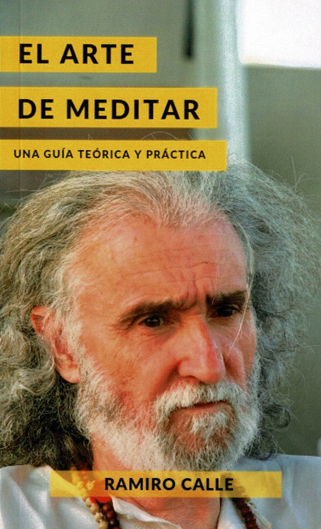 El arte de meditar, de Calle, Ramiro | portada del libro