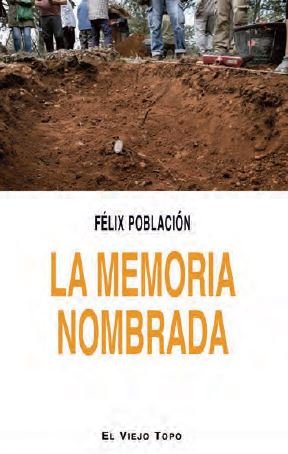 MEMORIA NOMBRADA, LA, de POBLACION,FELIX | portada del libro