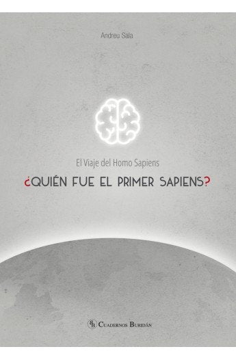 EL VIAJE DEL HOMO SAPIENS. QUIEN FUE EL PRIMER SAPIENS, de SALA, ANDREU | portada del libro