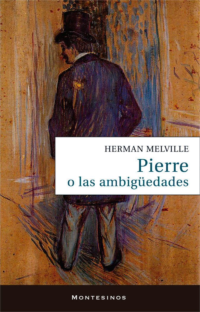 Pierre o las ambigüedades, de Melville, Herman | portada del libro