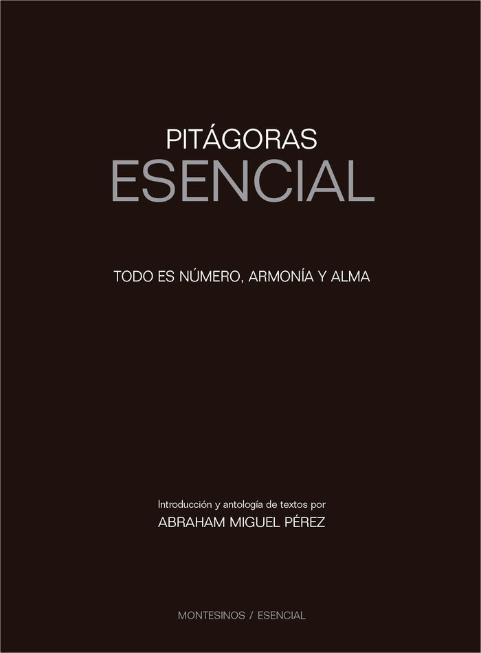 Pitágoras ESENCIAL, de Miguel Péreza, Abraham | portada del libro