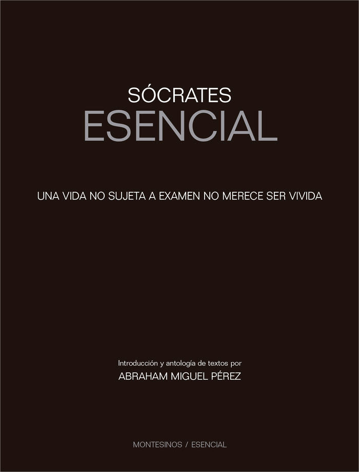 Sócrates ESENCIAL, de Miguel Pérez, Abraham | portada del libro