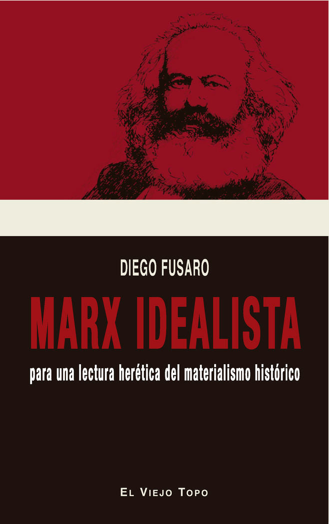 Marx idealista, de Fusaro, Diego | portada del libro