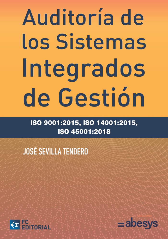 AUDITORIA DE LOS SITEMAS INTERNOS, de Sevilla Tendero, Jóse | portada del libro