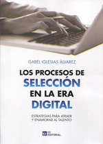 LOS PROCESOS DE SELECCION EN LA ERA DIGITAL, de IGLESIAS ALVAREZ, ISABEL | portada del libro