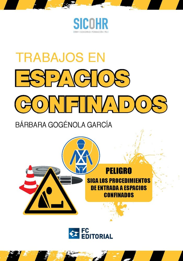Trabajos en espacios confinados, de GOGENOLA GARCIA, BARBARA | portada del libro