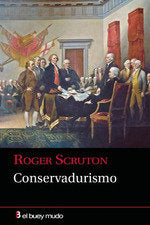 CONSERVADURISMO, de SCRUTON,ROGER | portada del libro