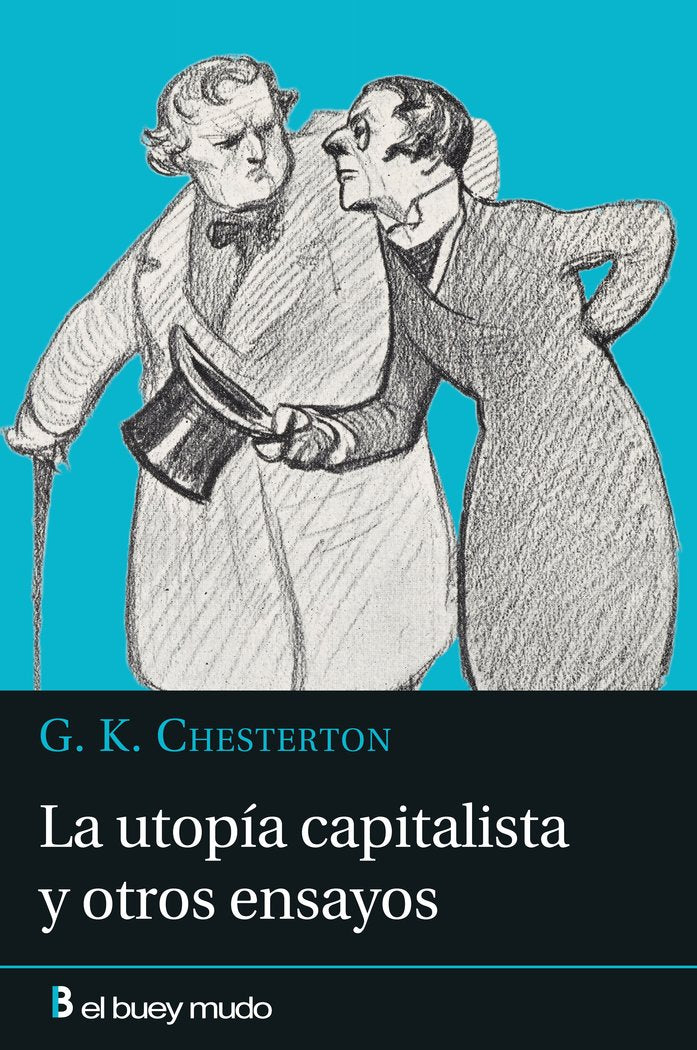 LA UTOPIA CAPITALISTA Y OTROS ENSAYOS, de CHESTERTON, G. K. | portada del libro