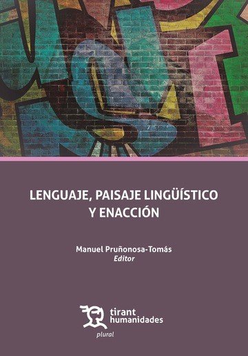 Lenguaje, paisaje linguistico y enaccion, de Prunonosa-Tomas, Manuel | portada del libro