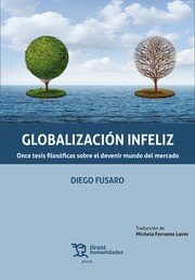 Globalización infeliz, de Fusaro, Diego | portada del libro