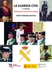 La Guardia Civil:2.ªEdición, de Córdoba Quintana, Pedro | portada del libro