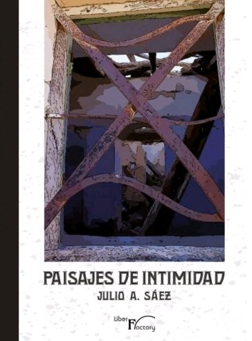 Paisajes de intimidad, de Sáez, Julio A. | portada del libro
