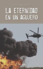 La eternidad en un agujero, de CAYETANO LOPEZ RODRIGUEZ | portada del libro