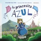 La princesita azul, de IRENE MARTINEZ ORTIZ | portada del libro