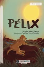 Pélix, de SALVADOR JIMENEZ RUESCAS | portada del libro