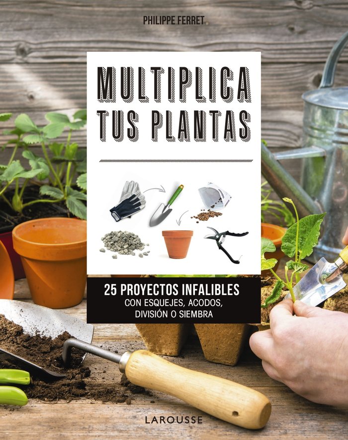 Multiplica tus plantas, de Ferret, Philippe | portada del libro