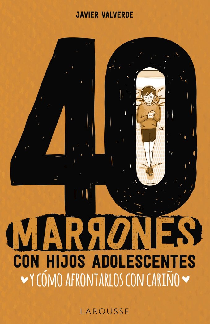 40 marrones con hijos adolescentes y cómo afrontarlos... con cariño, de Valverde Jimena, Fco. Javier | portada del libro