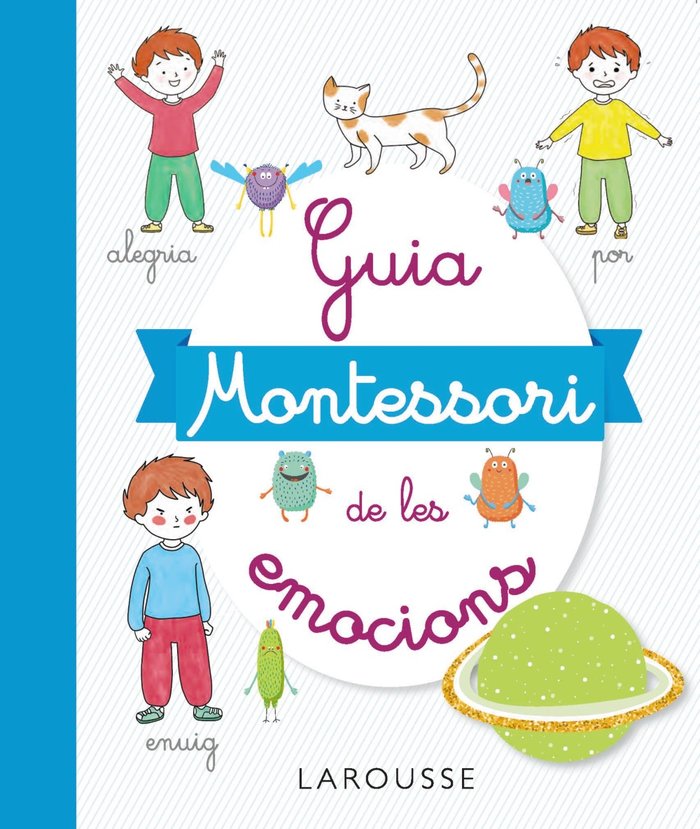 Guia Montessori de les emocions, de Duvouldy, Marine | portada del libro
