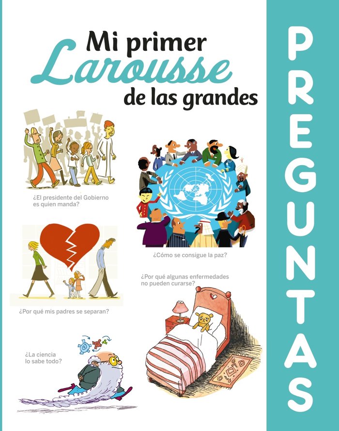 Mi primer Larousse de las grandes Preguntas, de Larousse Editorial | portada del libro