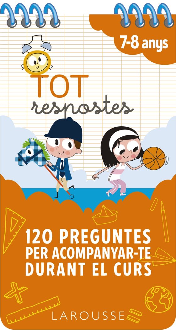 Tot respostes. 120 preguntes per acompanyar-te durant el curs, de Larousse Editorial | portada del libro