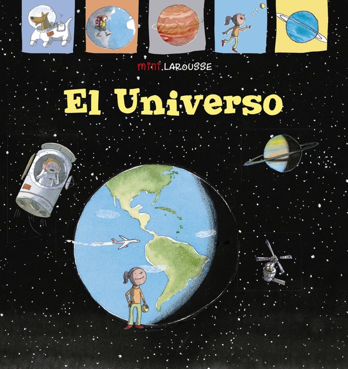 El Universo, de Larousse Editorial | portada del libro