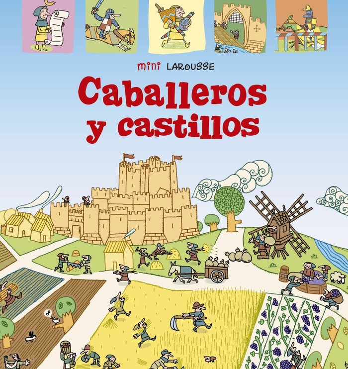 Caballeros y Castillos, de Larousse Editorial | portada del libro