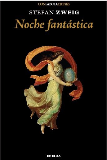 NOCHE FANTASTICA, de ZWEIG, STEFAN | portada del libro