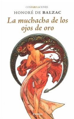 MUCHACHA DE LOS OJOS DE ORO, de DE BALZAC, HONORE | portada del libro