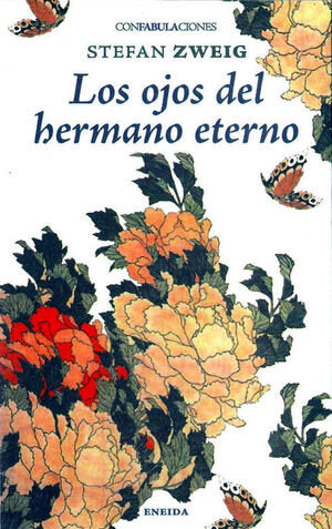 OJOS DEL HERMANO ETERNO, de ZWEIG, STEFAN | portada del libro