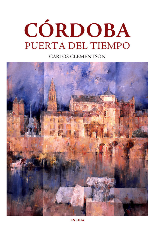 Cordoba puerta del tiempo, de Carlos Clementson | portada del libro