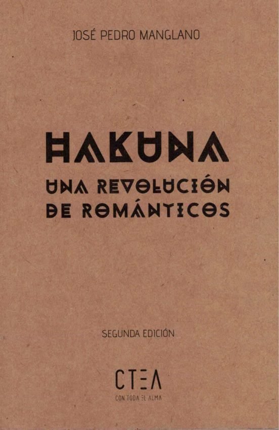 Hakuna, una revolución de románticos, de Manglano Castellary | portada del libro