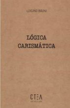 LOGICA CARISMATICA, de Luigino Bruni | portada del libro