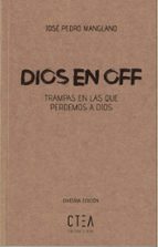 DIOS EN OFF, de José Pedro Manglano | portada del libro