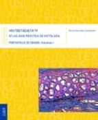 Histoetiqueta 19. Atlas-Guía Práctica de Histología, de Marta González-Santander Martínez | portada del libro
