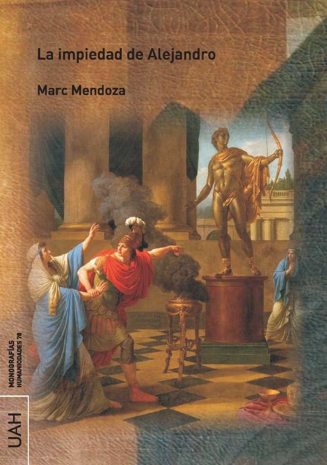 La impiedad de Alejandro, de Mendoza Sanahuja, Marc | portada del libro