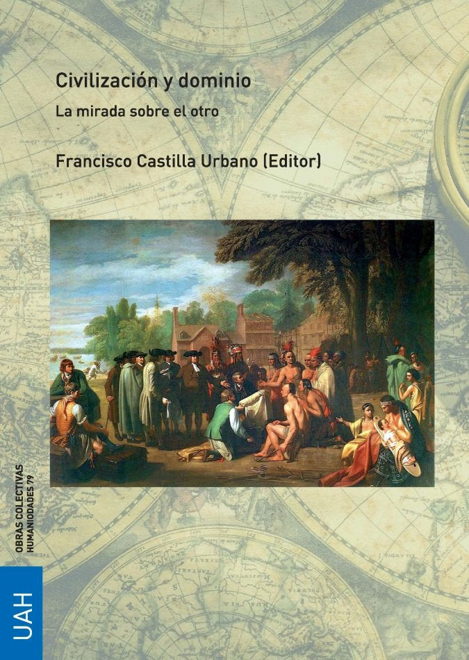 Civilización y dominio La mirada sobre el otro, de CASTILLA URBANO, FRANCISCO (ED.) | portada del libro