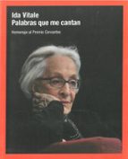 Ida Vitale .Palabras que me cantan. Homenaje al Premio Cervantes, de Varios autores | portada del libro