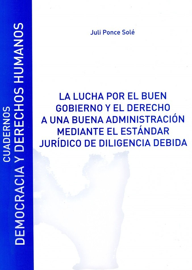 La lucha por el buen gobierno y el derecho a una buena administración, de Ponce Solé, Juli | portada del libro
