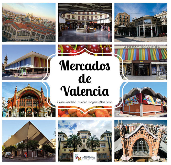 Los mercados de Valencia, de Guardeño, César | portada del libro