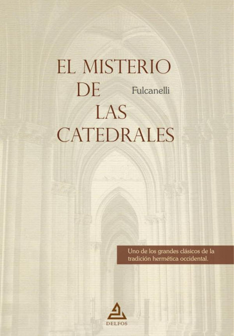 MISTERIO DE LAS CATEDRALES, de FULCANELLI | portada del libro