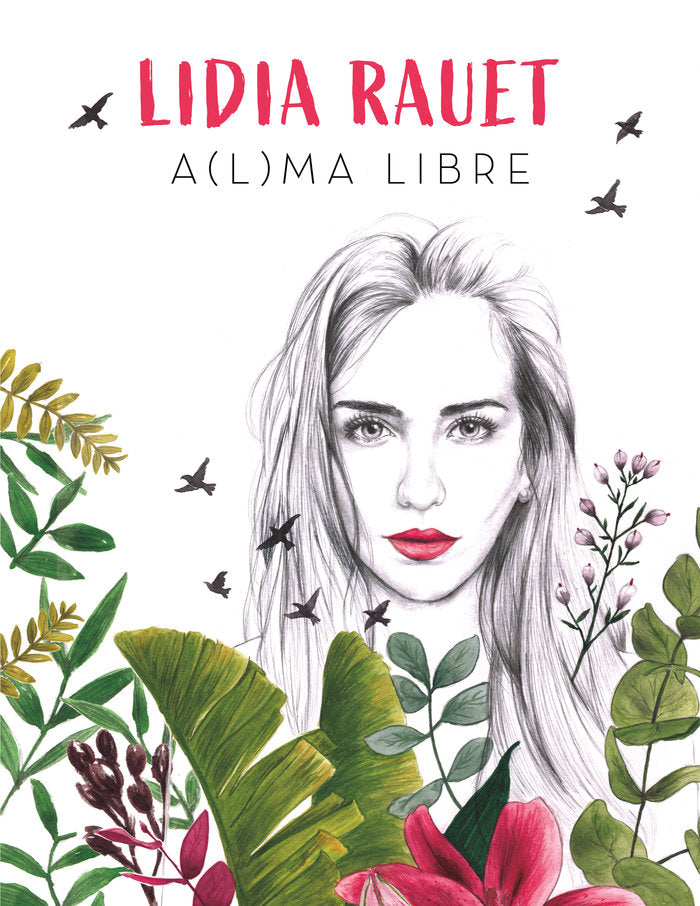 A(l)ma libre, de Rauet, Lidia | portada del libro